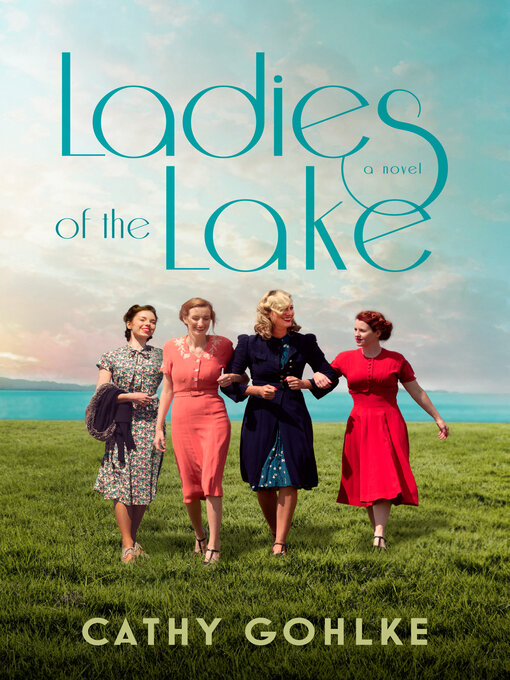 Title details for Ladies of the Lake by Cathy Gohlke - Wait list